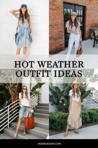 Summer Outfit Ideas for Hot Weather - Merrick's Art