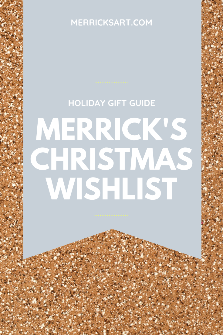 Merrick's Christmas Wishlist