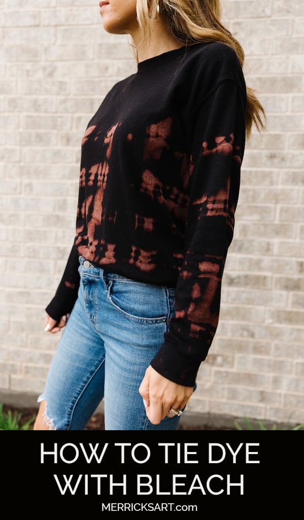 Easy Bleach Tie Dye Sweatshirt DIY Video Tutorial Merrick s Art
