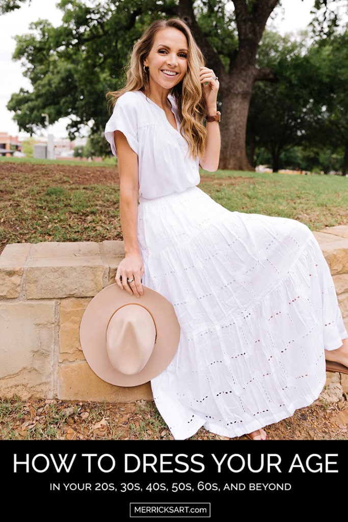 How to Dress Your Age Tips for your 20's, 30's, 40's and beyond!